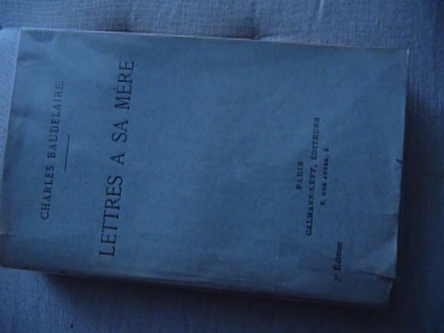 Charles baudelaire lettres à - baudelaire,,