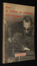Pour le soudeur au chalumeau
