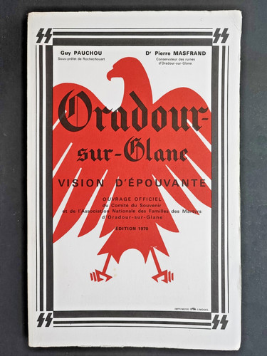 Oradour sur glane vision - "oradour-sur-glane,