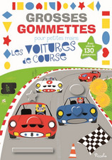 Livre Gommettes - Grosses Gommettes pour petites mains - Les Voitures de Course