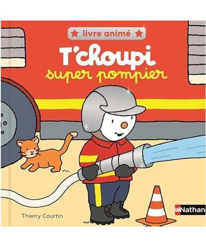 Choupi super pompier - super,
