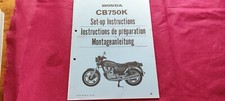 MANUEL D INSTRUCTIONS DE PREPARATION OCCASION HONDA CB 750 K EDITE EN 1981/ B