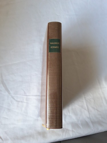 Pléiade malraux romans - pléiade,, malraux,