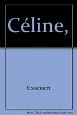 Céline, Voyage au bout de la