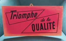 Pancarte publicitaire vintage années 50 60 carton velours Triomphe de la qualité