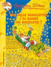 Geronimo Stilton T15 Par mille mimolettes, j'ai gagné au ratolo ! - Stilton, Ger