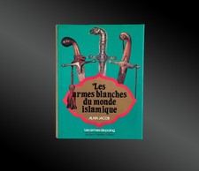 LES ARMES BLANCHES DU MONDE