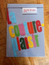 GUIDE SINGER N° 4 LA COUTURE PLAISIR - 1988 