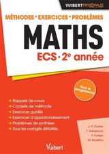 Maths ECS 2e annee: Methodes - Exercices - Problemes, Francois Delaplace,  Jean-