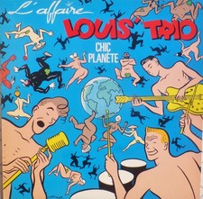 L' AFFAIRE LOUIS' TRIO LP 33T CHIC PLANETE 1987 BARCLAY 833 082-1 Disque VINYLE