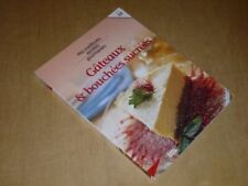COLLECTION MES MEILLEURES RECETTES GOURMANDES VOL,18 / GATEAUX & BOUCHEES