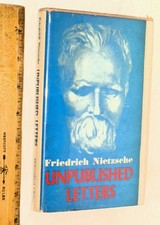 Nietzsche, Unpublished Letters