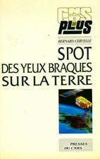 Spot. Des yeux braqués sur la