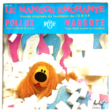 POLLUX / MARGOTE 45 Vinyle - Le Manège Enchanté - Générique Série TV ORTF 1973