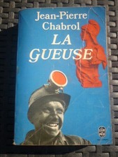 Jean-Pierre Chabrol: LA GUEUSE / Le livre de poche - 1972