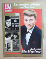 TELE POCHE HORS SERIE - LE ROMAN PHOTO COLLECTOR - JOHNNY HALLYDAY VARTAN SMET