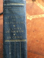 Aubry O.Le roman de Napoléon.Pesquidoux Le livre de raison.Bernanos G un crime.