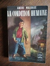 André Malraux : La condition Humaine/Le livre de poche  1964