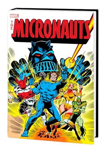 Micronauts the original marvel - the,