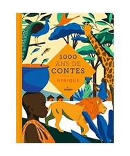 Mille ans de contes Afrique
