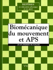 Biomécanique du mouvement et