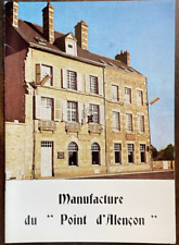 MANUFACTURE DU POINT D'ALENCON - DENTELLE A L'AIGUILLE D'ALENCON