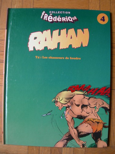 Rahan t4 chasseurs de - chasseurs,