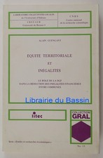 Equité territoriale et inégalités Rôle DGF réduct° inégalités financières 1983