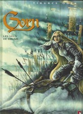 BD  --  GORN - 10 - LES YEUX DE BRULE . Tiburce OGER . 2005