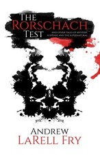 The Rorschach Test: and other