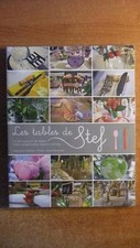 CUISINE - GASTRONOMIE - ARTS DE LA TABLE : LES TABLES DE STEF / 23 DECORS 