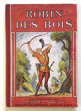 Robin des bois. 1942. Illustrations  Pierre Noury