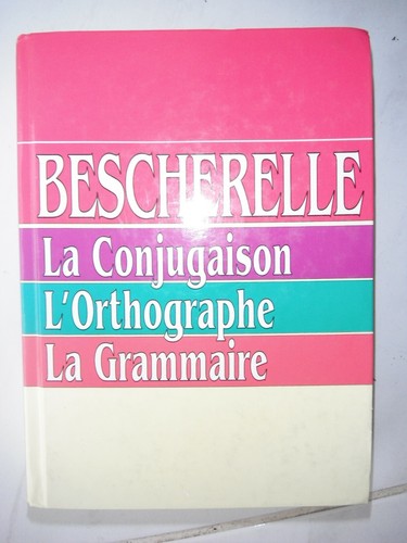 Bescherelle conjugaison - , la