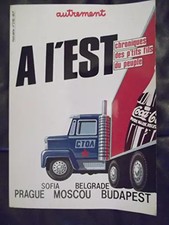REVUE AUTREMENT : A L'EST