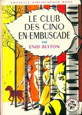 Le club des cinq en embuscade