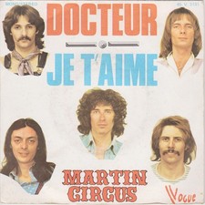 MARTIN CIRCUS DOCTEUR / JE