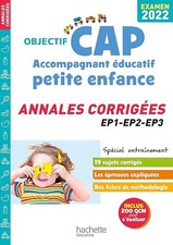 Objectif CAP Accompagnant Éducatif Petite Enfance, ANNALES (épreuves professionn
