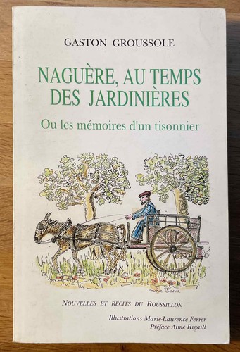 Naguère temps des - temps,
