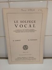 Méthode D'apprentissage Le Solfège Vocal Cornet Fleurant 1963 Éditions Lemoine