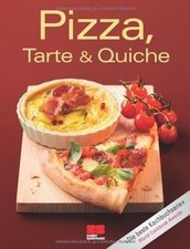 Pizza, Tarte  Quiche de - |