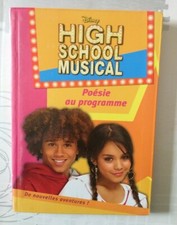 Livre HIGH SCHOOL MUSICAL. Poésie au Programme. Bibliothèque Rose