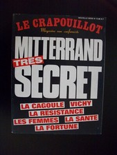 LE CRAPOUILLOT N°76 - 1984 / MITTERRAND TRES SECRET