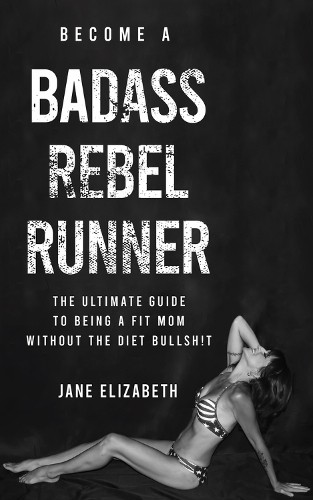 Jane elizabeth become badass - become,