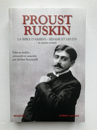 Proust ruskin la - la, bible