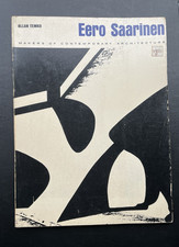 EERO SAARINEN - Allan Temko MAKERS OF CONTEMPORARY Editeur Braziller 1962 EO