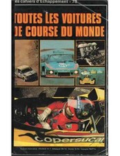 ▄▀▄ Toutes les voitures de course du monde - Cahiers d' Echappement 78 ▄▀▄