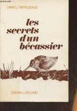 Le secrets d'un bécassier -