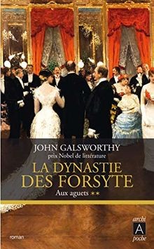 Dynastie des forsyte vol - forsyte.,