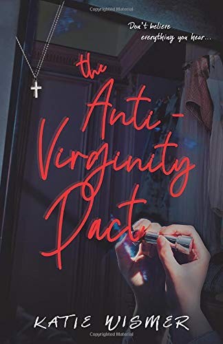 The anti virginity pact - the,