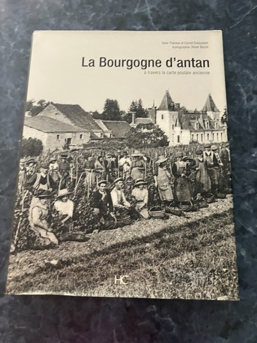 Livre bourgogne antan à - bourgogne, d'antan